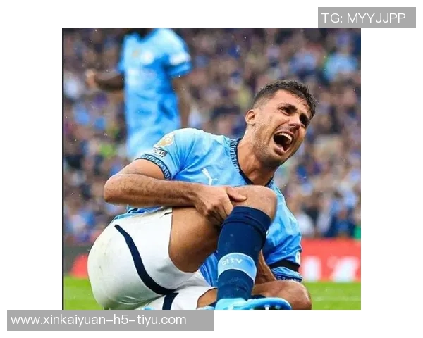 罗德里伤情好转有望国际比赛日后重返赛场